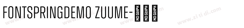 FONTSPRINGDEMO Zuume字体转换